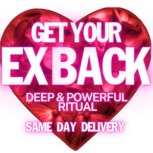Powerful EX LOVE Come Back to me NOW, Bring your ex back, Contact Me Spell, Stubborn Target, Domination spell, Attraction Spell, Same Day