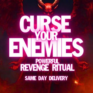 revenge spell cast - punish enemy spell - witch curse - karmic curse - bad luck spell - curse someone - curse spell - hexing spell -