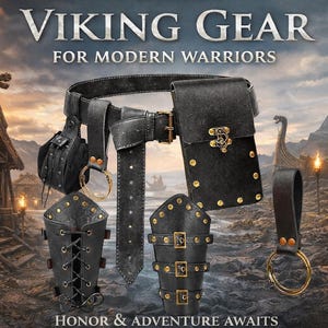 May include: Black leather Viking gear set, including a belt with pouches, arm guards, and a key ring. The image features the text "VIKING GEAR FOR MODERN WARRIORS" and "HONOR & ADVENTURE AWAITS".