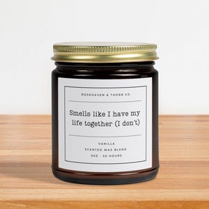Funny Best Friend Gift, Funny Quote Candle, Funny Adult Humor Candle, Funny Birthday Gift for Her, Funny Gift for Students