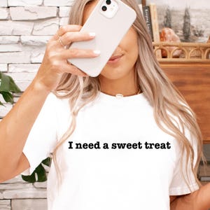 Sweet Treat Shirt: Funny Foodie Meme Tee - Comfort Colors