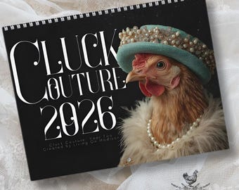 2026 Wall Calendar | Cluck Couture | Chicken Decor | Valentines Gift for Her