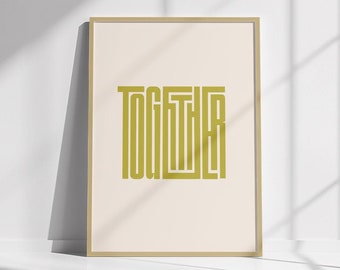 TOGETHER Typographic Print | Modern Wall Art (Digital Download)