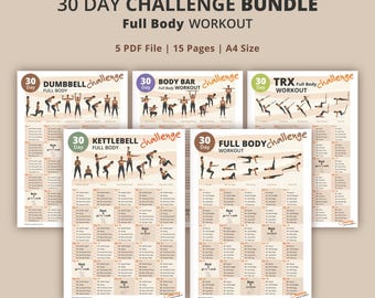 May include: A bundle of five printable workout guides, each with a 30-day full-body workout plan. The guides include dumbbell, body bar, TRX, kettlebell, and full-body exercises. The text reads "30 Day Challenge Bundle" and "Full Body Workout".