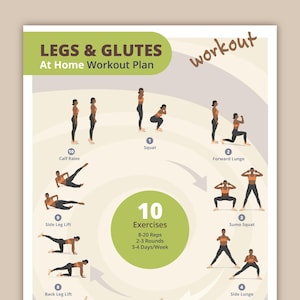 May include: A workout plan for legs and glutes with 10 exercises, including squats, lunges, and calf raises. The plan recommends 8-20 reps, 2-3 rounds, and 3-4 days per week.