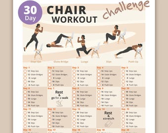 May include: A 30-day chair workout challenge chart with illustrations of different exercises. The chart includes step-ups, glute bridges, lunges, dips, and push-ups. Each day has a checklist for completing the exercises.