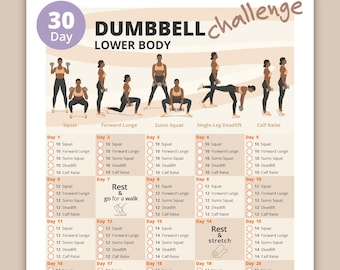 May include: A 30-day dumbbell challenge workout plan for the lower body. The chart includes a list of exercises for each day, including squats, lunges, sumo squats, single-leg deadlifts, and calf raises. The chart also includes rest days and a day to go for a walk.