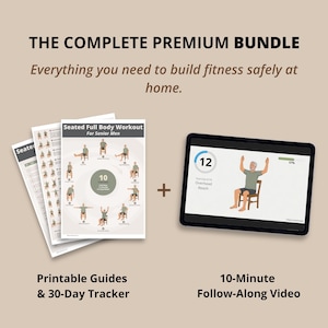 May include: A fitness bundle featuring printable guides and a 30-day tracker titled Seated Full Body Workout For Senior Men, alongside a tablet displaying a 10-minute follow-along video of a person performing an overhead reach exercise while seated.