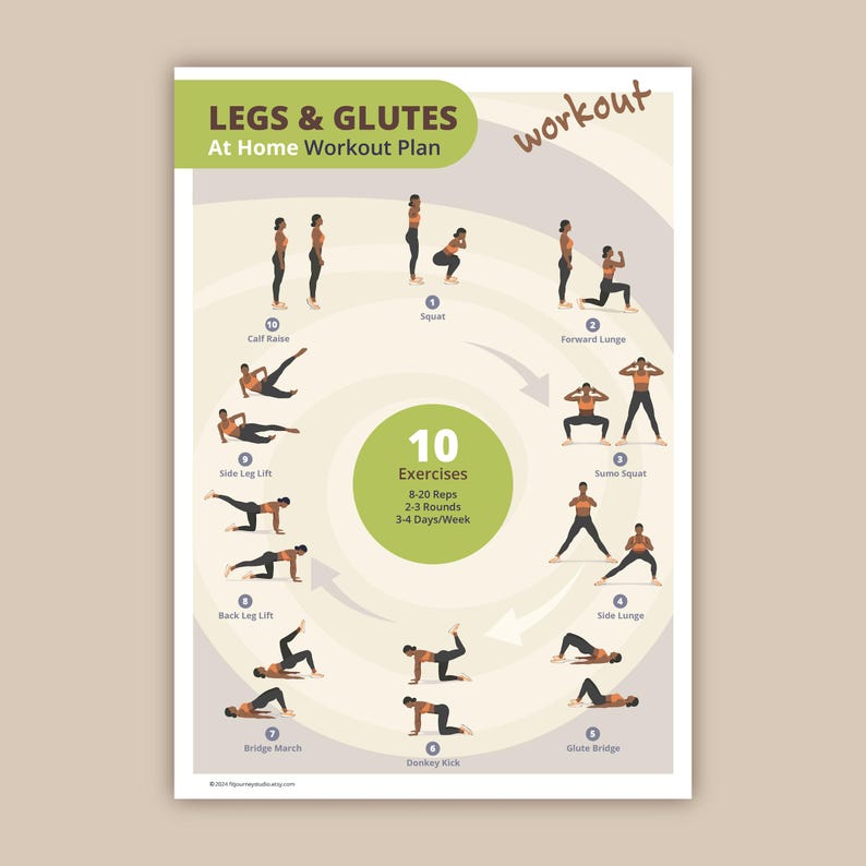 May include: A colorful infographic with illustrations of a woman performing 10 different leg and glute exercises. The exercises include calf raises, squats, forward lunges, side leg lifts, back leg lifts, bridge marches, donkey kicks, glute bridges, sumo squats, and side lunges. The infographic includes the text "Legs & Glutes At Home Workout Plan" and "10 Exercises 8-20 Reps 2-3 Rounds 3-4 Days/Week".