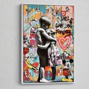 Banksy Kids Painting Canvas Print, I Will Love You Forever Wall Art, Museum Quality Print, Street Style Graffiti, Banksy Artwork Wall Decor