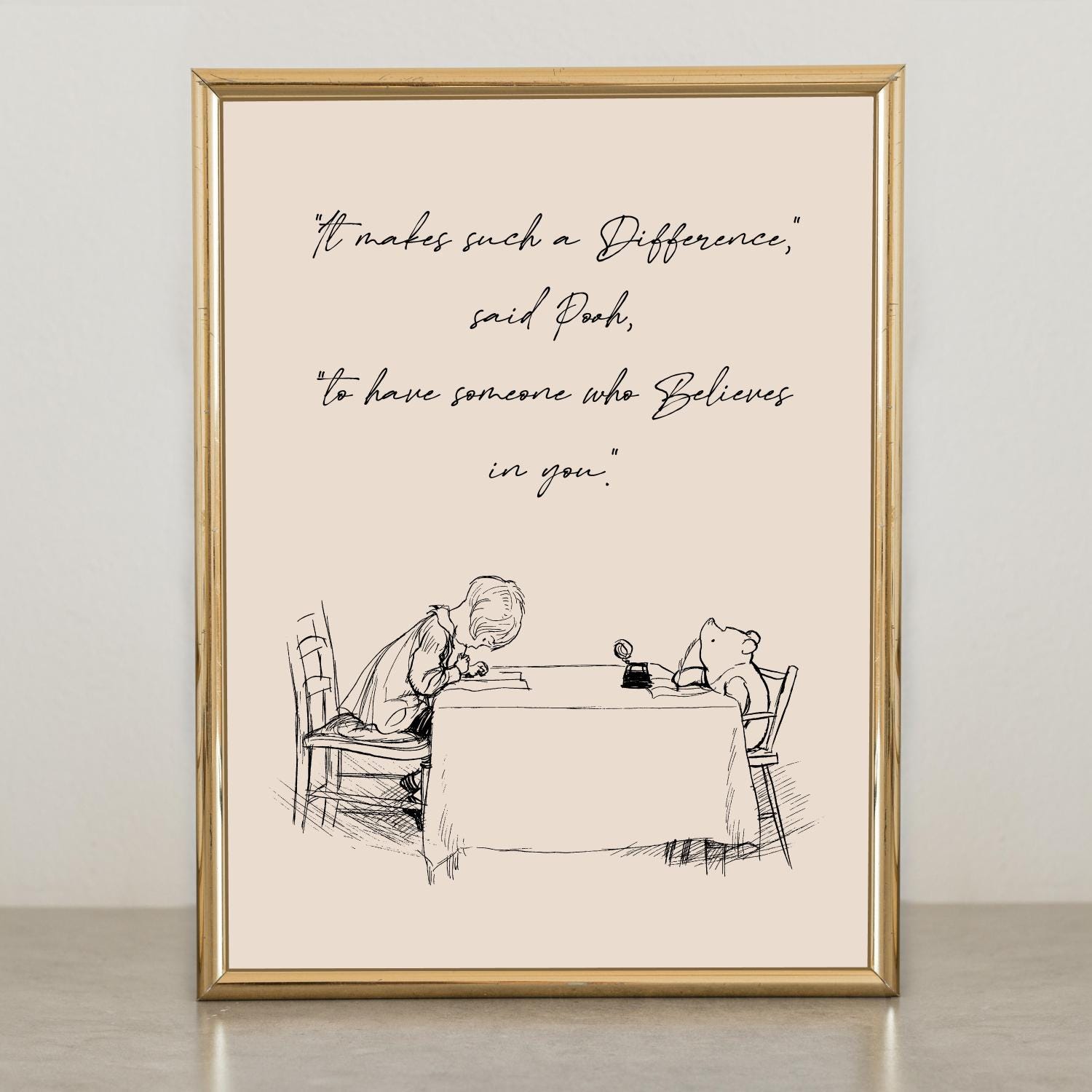 Gift for Teacher .It makes such a Difference, said Pooh, to have someone who Believes in you .Winnie the Pooh Poster Gift Card #11343