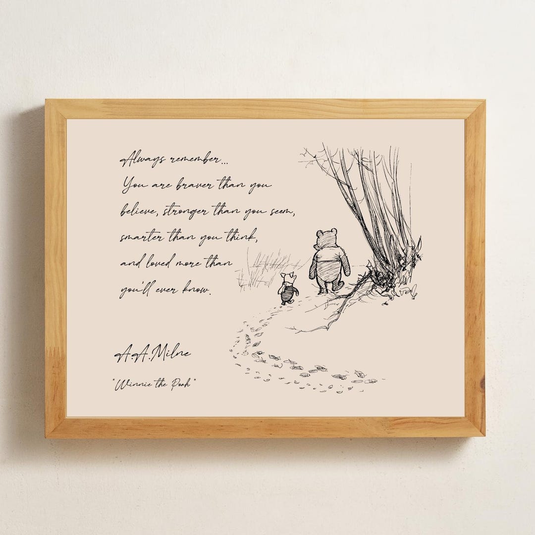 Always Remember .. You Are Braver Stronger Smarter Loved
