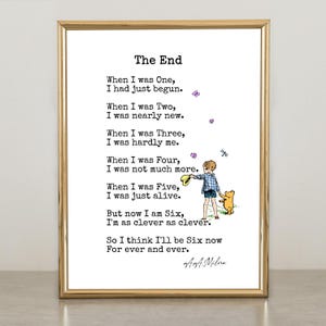 May include: A framed print with a gold border features a poem titled "The End" by A.A. Milne. The poem is accompanied by a whimsical illustration of a child and a bear. The text is in black on a white background.