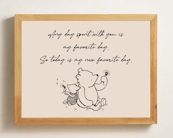 Today is My Favorite Day, Inspirational Quote, Favorite Day Art