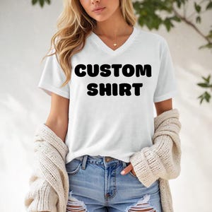 Custom V-Neck T-shirt, Personalized V-Neck,Add Your Text,Create Your Shirt,Customizable Tee,Unique V-Neck,Custom Logo T-Shirt man and women