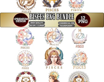 May include: A digital collection of 12 Pisces zodiac designs featuring fish, floral elements, celestial motifs, and human figures. Each graphic incorporates the Pisces symbol and the text PISCES in various artistic styles and color palettes.