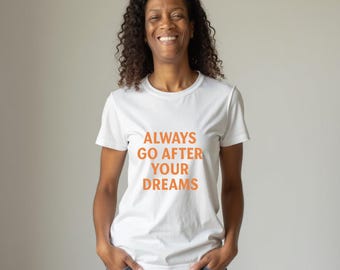 Ga altijd achter je dromen aan, png PNGEgg | Motiverende citaat digitale download | Inspirerend T-shirtontwerp