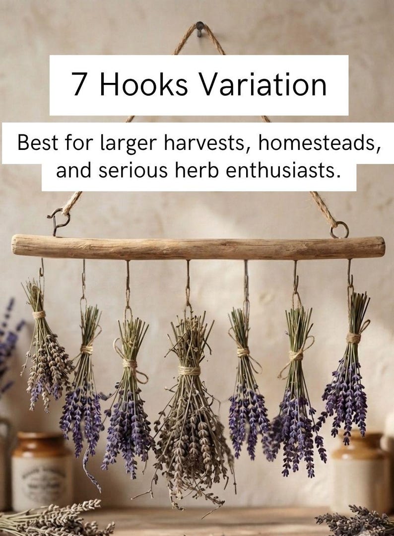 May include: A natural wooden branch hanging rack with seven metal hooks, each suspending a bundle of dried purple lavender tied with twine. The text 7 Hooks Variation and Best for larger harvests, homesteads, and serious herb enthusiasts is visible.