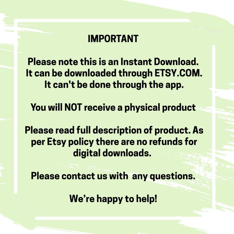 Puede incluir: Texto blanco sobre un fondo verde y blanco. El texto dice "IMPORTANTE" seguido de informaci&oacute;n sobre descargas instant&aacute;neas, incluida la informaci&oacute;n de que no se recibir&aacute; ning&uacute;n producto f&iacute;sico y no hay reembolsos disponibles para descargas digitales. El texto termina con "&iexcl;Estamos encantados de ayudar!"