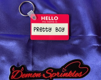 Butcher and Blackbird Inspired Hello My Name Is: Pretty Boy- Double sided Keychain- Butcher and Blackbird - Ruinous Trilogy- Dark Romance