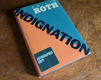 Philip Roth Indignation First Edition Autographed Copy Hardcover HC Author Signed