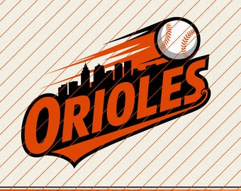 May include: The Orioles baseball team logo in orange and black, featuring a baseball in flight, a city skyline, and the team name. The background has diagonal stripes. The bottom of the image has the file types: SVG, PNG, DXF, EPS, and PDF.