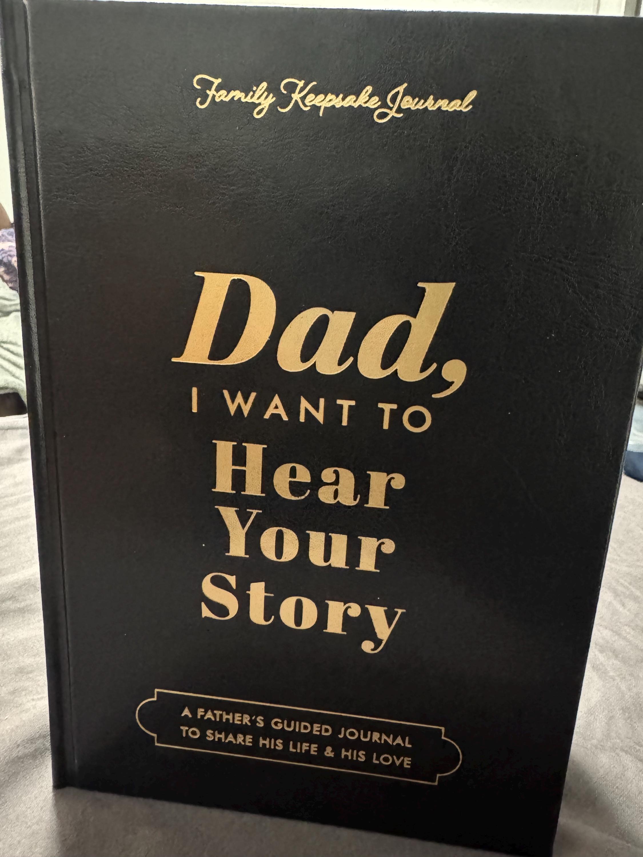 Dad, I Want To Hear Your Story: Special Edition | A Father's Guided