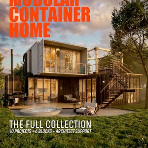 Könnte beinhalten: Ein modernes modulares Containerhaus mit großen Fenstern und einem Balkon. Das Bild zeigt den Text "MODULAR CONTAINER HOME" in Orange und "THE FULL COLLECTION" mit Projektdetails. Das Haus ist von grünem Gras und Bäumen umgeben.