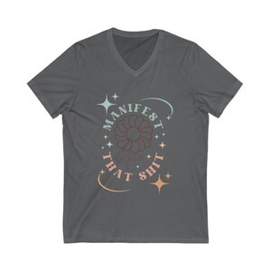 V-Neck Tee, Manifestation Shirt, Law of Attraction Top, Positive Affirmation Tee, Inspirational T-Shirt, Motivational Apparel