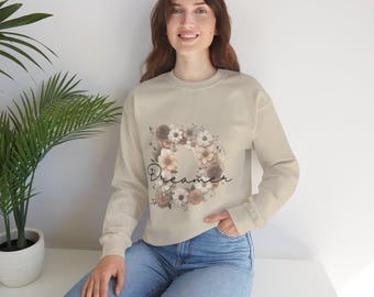Dreamer Floral Sweatshirt, Cozy Unisex Crewneck, Gift for Her, Spring Fashion, Relaxed Style