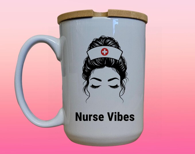 Nurse Vibes Mug, 15oz Ceramic Mug with Bamboo Lid