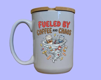 Fueled By Coffee and Chaos Mug: Funny ER Nurse Gift with Bamboo Lid
