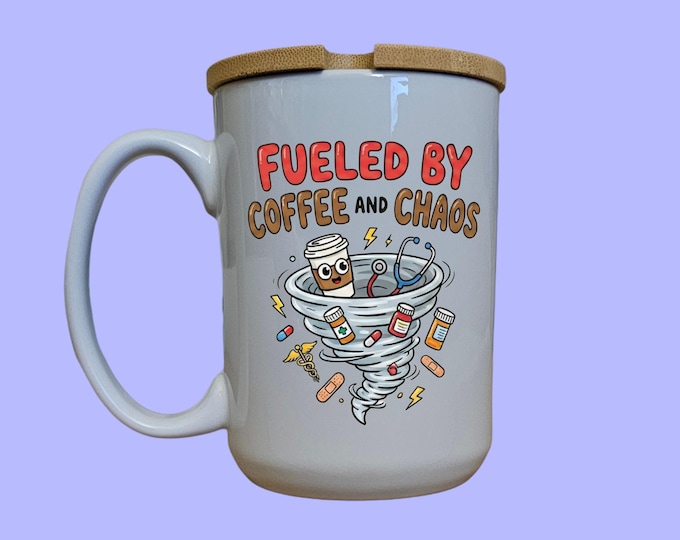 Fueled By Coffee and Chaos Mug: Funny ER Nurse Gift with Bamboo Lid