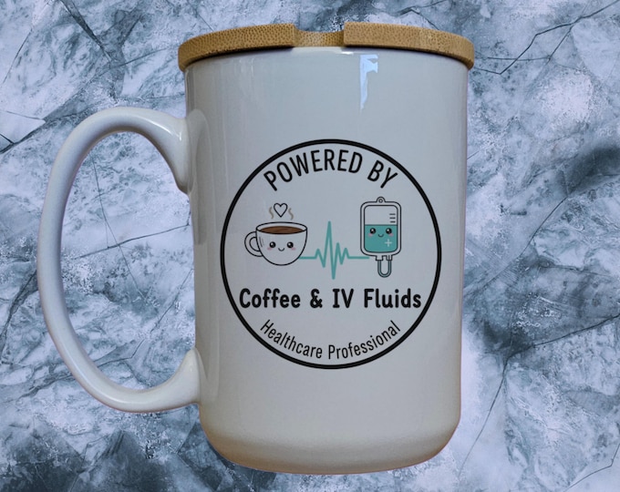 Coffee and IV Fluids Mug, Nurse Gift, Bamboo Lid, 15oz Ceramic