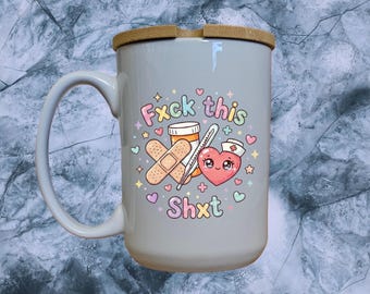 Funny Swearing Nurse Mug - Sarcastic Medical Gift, RN Coworker Coffee Cup with Bamboo Lid, Nurse Appreciation Gift