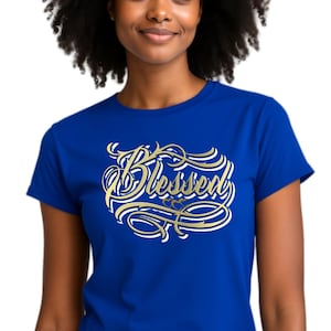 Blessed Script Design T-Shirt, Royal Blue, Multiple Colors Available