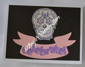 Celebrate Sugar Skull Card