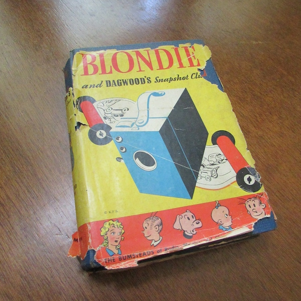 Blondie & Dagwood’s Snapshot Clue Written and Cartoon Illustrated by Chic Young – An Original Story About the Bumstead Family Vintage Book