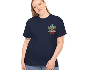 Stylish Sled Team Tee - Perfect for Winter Lovers, Outdoor Adventures, Ski Days, Gifts for Snow Enthusiasts, Cozy Casual Wear
