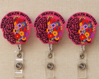 Mental Health Matters Badge Reel • Nurse Brain ID Holder • Floral Brain Clip