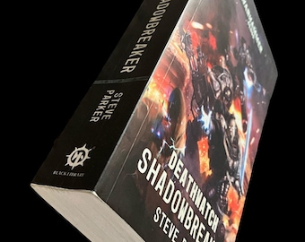 Deathwatch: Shadowbreaker by Steve Parker Warhammer 40,000 Universe Paperback