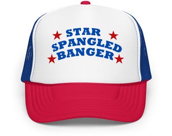 Star Spangled Banger Trucker Hat – Funny 4th of July Hat – Patriotic Foam Trucker – Bold Adult Humor Hat – USA Party Hat for Summer