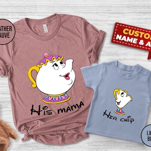 May include: Heather mauve and light blue t-shirts with cartoon teapot and teacup graphics. The heather mauve shirt says "His mama" and the light blue shirt says "Her chip". The image also includes a "Custom Name & Age" tag.