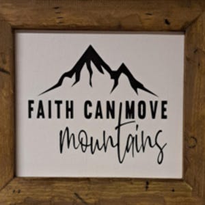 Faith Can Move Mountains Sign: Rustic Reclaimed Wood Christian Decor