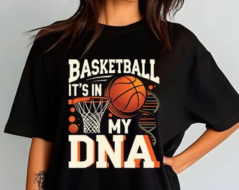 Basketball is in My DNA Shirt, Basketball Lover Sweatshirt, Basketball Player Longsleeve, Basketball Coach Gift
