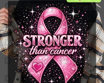 Stronger Than Cancer Pink Ribbon DTF Transfer Ready to Press Heat Transfer Glitter Sparkle Awareness Tee