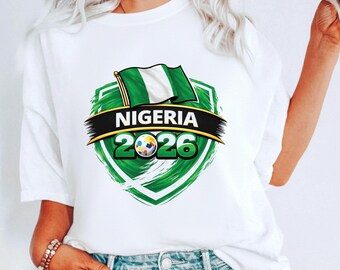 Nigeria 2026 World Cup T Shirt Soccer Supporter Tees Nigerian Football Fan Apparel For Youth Men Women Childrens Soccer Baby Bodysuit Design