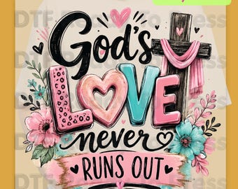 Christian Love Heat Transfer God's Love Never Runs Out DTF Transfer Ready to Press Cross Floral Pink Leopard Print Tee