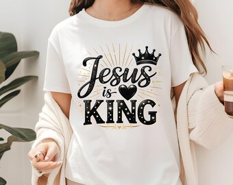 Jesus Is King T Shirt Christian Crown Tee Religious Faith Shirt King Of Kings Gift Sunday School Outfit Adult Youth Toddler Baby Apparel