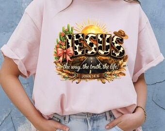 Jesus John 14:6 T Shirt Western Cow Print Tee Christian Way Truth Life Shirt Religious Gift Adult Youth Toddler Baby Boho Cowboy Apparel
